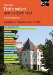 kniha Daň z nabytí nemovitých věcí 2. aktualizované vydání podle stavu k 1. 11. 2016, Leges 2017