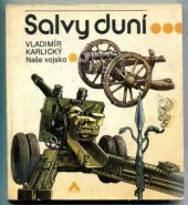 kniha Salvy duní, Naše vojsko 1979