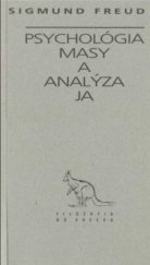 kniha Psychológia masy a analýza Ja, Archa 1996