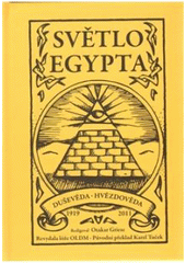 kniha Světlo Egypta hermetické listy učebné, OLDM 2011