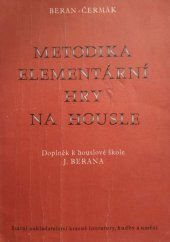 kniha Metodika elementární hry na housle Doplněk k houslové škole J. Berana, SNKLHU  1958