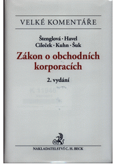 kniha Zákon o obchodních korporacích Komentář, C. H. Beck 2017