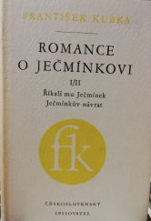 kniha Romance o Ječmínkovi, Československý spisovatel 1964