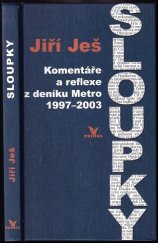 kniha Sloupky Komentáře a reflexe z deníku Metro 1997-2003, Primus 2016