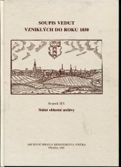 kniha Soupis vedut vzniklých do roku 1850. Svazek II/1, - Státní oblastní archivy, Archivní správa ministerstva vnitra ČR 1999