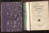 kniha Královnin kavalír Díl I., Jos. R. Vilímek 1925
