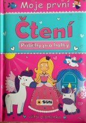 kniha Moje první čtení Příběhy pro holky, Sun 2020