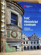 kniha Telč Historické centrum, Foibos 2013