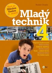 kniha Mladý technik 4., Edika 2017