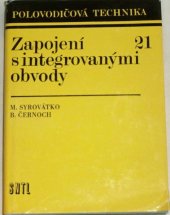 kniha Zapojení s integrovanými obvody, SNTL 1984