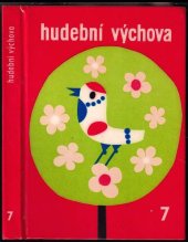 kniha Hudební výchova pro 7. ročník základní devítileté školy, SPN 1972