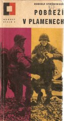 kniha Pobřeží v plamenech o přípravách invaze v Normandii, Vyd. časopisů MNO 1966
