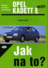 kniha Údržba a opravy automobilů Opel Kadett E diesel, Kopp 1995