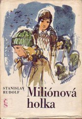 kniha Miliónová holka, Československý spisovatel 1976