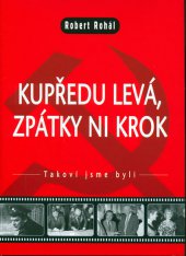 kniha Kupředu levá, zpátky ni krok!, XYZ 2006