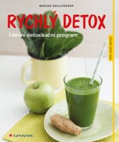 kniha Rychlý detox 7denní detoxikační program, Grada 2014