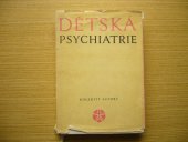 kniha Dětská psychiatrie pro mediky a lékaře, SZdN 1963
