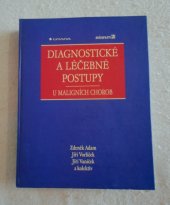 kniha Diagnostické a léčebné postupy u maligních chorob, Grada 2002