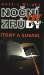 kniha Noční zrůdy (Tony a Susan), Motto 1995