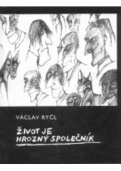 kniha Život je hrozný společník, Petrov 2004