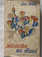 kniha Městečko na dlani [Román], Fr. Borový 1946
