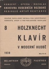 kniha Klavír v moderní hudbě, Melantrich 1938