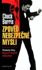 kniha Zpověď nebezpečné mysli neautorizovaná autobiografie, Knižní klub 2003