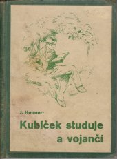 kniha Kubíček studuje a vojančí, Státní nakladatelství 1947