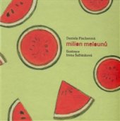 kniha Milion melounů + CD, Meander 2016