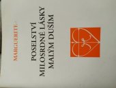 kniha Poselství Milosrdné lásky malým duším, Mariánské nakladatelství 2004