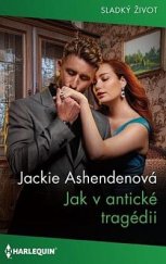 kniha Jak v antické tragédii , Harlequin 2025