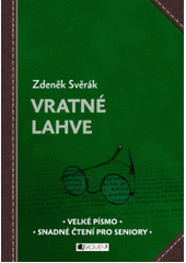 kniha Vratné lahve literární filmový scénář, Fragment 2012