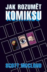 kniha Jak rozumět komiksu, BB/art 2008