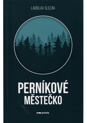 kniha Perníkové městečko, Pointa 2023