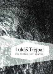 kniha Na dnešek jsem spal líp, Vega-L 2013
