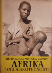 kniha Afrika snů a skutečnosti 3., Družstevní práce 1952