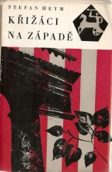 kniha Křižáci na západě, Naše vojsko 1969