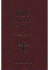 kniha Klíč k homeopatické materii medice, Alternativa 2011