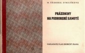 kniha Prázdniny na podhorské samotě, Vladimír Zrubecký 1940