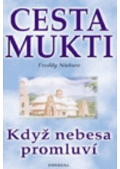 kniha Cesta Mukti když nebesa promluví, Fontána 2003