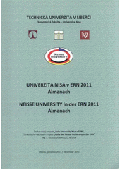 kniha Univerzita Nisa v ERN 2011 almanach = Neisse University in der ERN 2011 : almanach, Technická univerzita v Liberci 2011