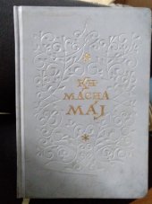 kniha Máj báseň od Karla Hynka Máchy, Státní nakladatelství krásné literatury, hudby a umění 1956