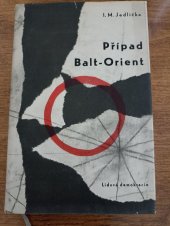 kniha Případ Balt-Orient, Lidová demokracie 1964