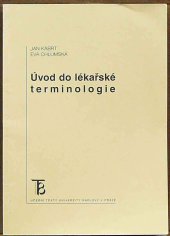 kniha Úvod do lékařské terminologie, Karolinum  2004