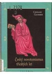 kniha Český novotomismus třicátých let iniciativy, kulturní kontext, polemiky, Votobia 1995
