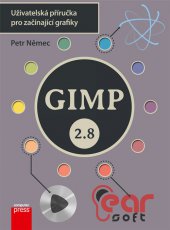 kniha GIMP 2.8 - Uživatelská příručka pro začínající grafiky, CPress 2013