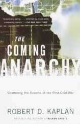 kniha The Coming Anarchy, Vintage Books 2000