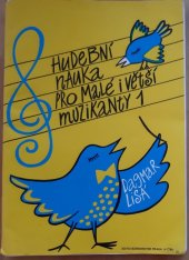 kniha Hudební nauka pro malé i větší muzikanty 1, Editio Bärenreiter 2013