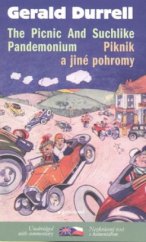 kniha The picnic and suchlike pandemonium = Piknik a jiné pohromy, Garamond 2009