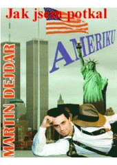 kniha Jak jsem potkal Ameriku, Formát 1997